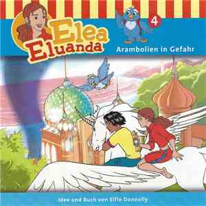Elfie Donnelly - Elea Eluanda 4 - Arambolien In Gefahr