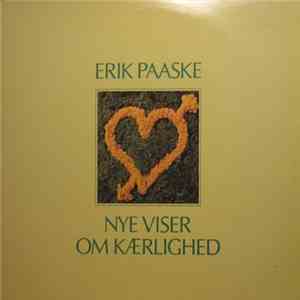 Erik Paaske - Nye Viser Om Kærlighed