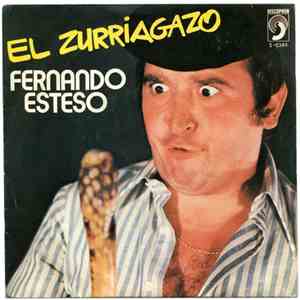 Fernando Esteso - El Zurriagazo