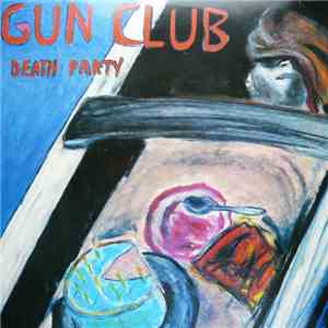 Gun Club - Death Party