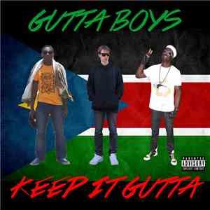 Gutta Boys - Keep It Gutta