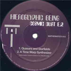 Hieroglyphic Being - Cosmic Dust E.P.
