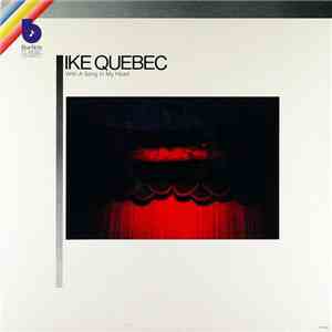 Ike Quebec - With A Song In My Heart