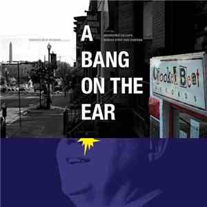 Insurgence Da Capo, Möbius Strip, Don Zientara - Crooked Beat Records Presents A Bang On The Ear