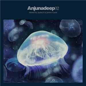 Jaytech & James Grant  - Anjunadeep 02 (Unmixed & DJ Ready Version)