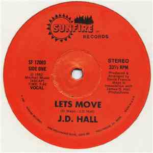 J.D. Hall - Let's Move