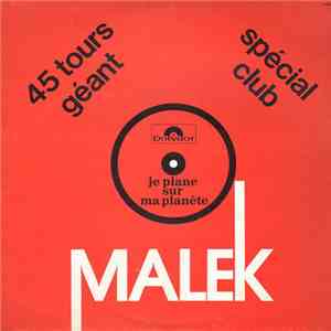 Jean-Paul Malek - Je Plane Sur Ma Planète / C'est Depuis Peu Qu'on S'aime Un Peu