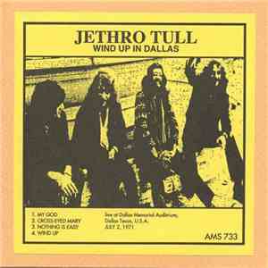 Jethro Tull - Wind Up In Dallas