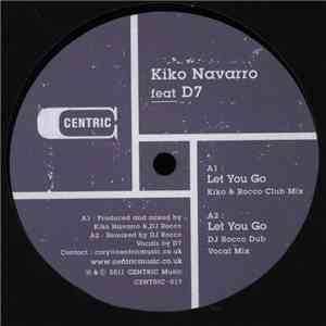 Kiko Navarro - Let You Go