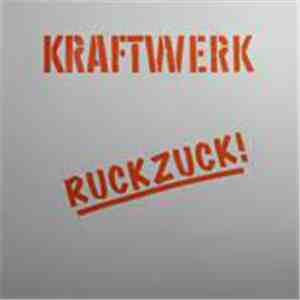 Kraftwerk - Ruckzuck