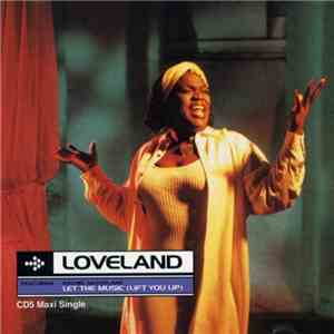 Loveland feat. Rachel McFarlane - Let The Music (Lift You Up)