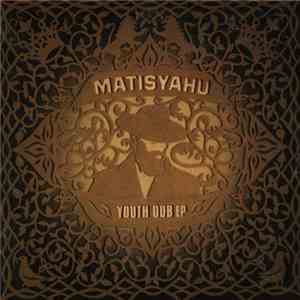 Matisyahu - Youth Dub