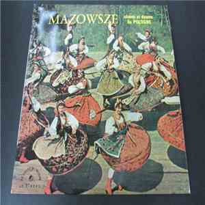Mazowsze - Chants Et Danses De Pologne