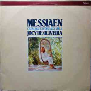 Messiaen, Jocy de Oliveira-Carvalho - Catalogue D'Oiseaux Vol. 1