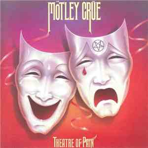 Mötley Crüe - Theatre Of Pain