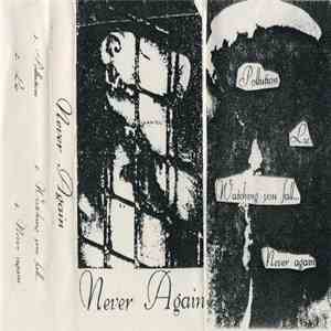 Never Again - Never Again Demo 1997