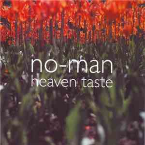 No-Man - Heaven Taste
