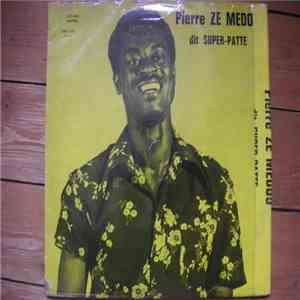 Pierre Ze Medou Dit Super Patte - Mimi