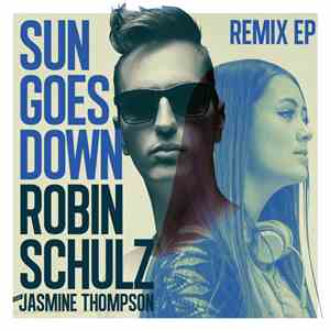 Robin Schulz Feat. Jasmine Thompson - Sun Goes Down (Remix EP)