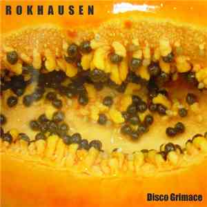 Rokhausen - Disco Grimace