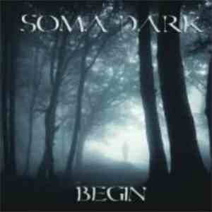 Soma Dark - Begin