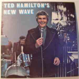 Ted Hamilton - Ted Hamilton's New Wave