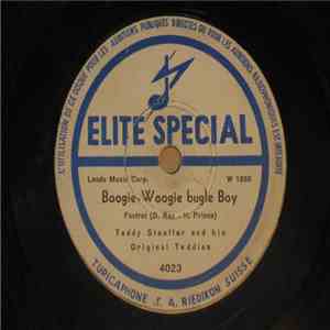 Teddy Stauffer And His Original Teddies / Billy Toffel & Eddie Brunner And His Original Teddies - Boogie - Woogie Bugle Boy / Candy