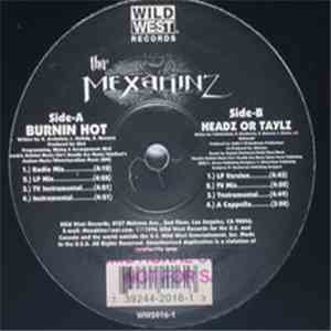 Tha' Mexakinz - Burnin' Hot / Headz Or Taylz