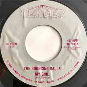 The Bouncing Balls - My Girl
