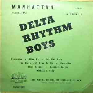 The Delta Rhythm Boys, Charles Norman Trio - Manhattan Presents The Delta Rhythm Boys
