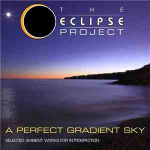 The Eclipse Project  - A Perfect Gradient Sky