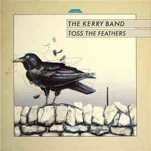 The Kerry Band - Toss The Feathers