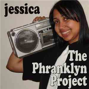 The Phranklyn Project - Jessica