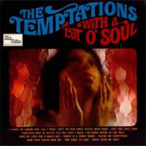 The Temptations - With A Lot O' Soul
