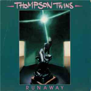 Thompson Twins - Runaway