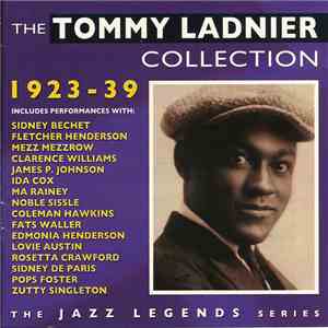 Tommy Ladnier - The Tommy Ladnier Collection 1923-39