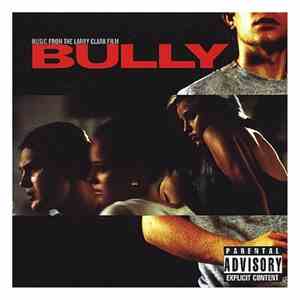 Various - Bully - Music From The Larry Clark Film