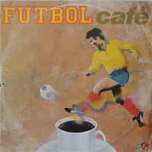 Various - Futbol Café