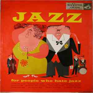 Various - Jazz For People Who Hate Jazz