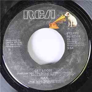Wax  - Get Loose
