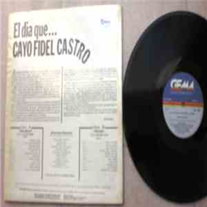 Alvarez Guedes - El Dia Que...Cayo Fidel Castro