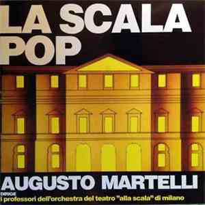 Augusto Martelli - La Scala Pop