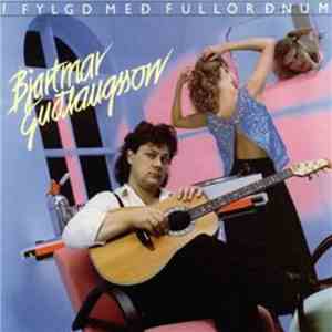 Bjartmar Guðlaugsson - Í Fylgd Með Fullorðnum