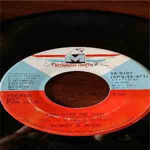 Bobby G. Rice - You Give Me You