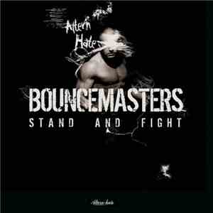 Bouncemasters - Stand And Fight