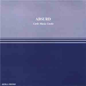 Carlo Maria Cordio - Absurd