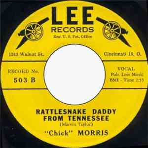 "Chick" Morris - Greenback Dollar / Rattlesnake Daddy From Tennessee