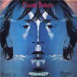 Claude Dubois - Fable D'espace
