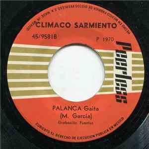 Climaco Sarmiento - La Gaita Marciana / Palanca
