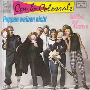 Combo Colossale - Puppen Weinen Nicht